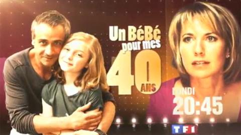 Un bébé pour mes 40 ans ... sur TF1 le lundi 13 septembre 2010 Un bébé pour mes 40 ans ... sur TF1 le lundi 13 septembre 2010