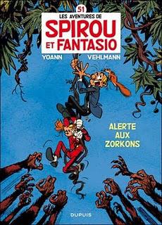 Album BD : les Aventures de Spirou et Fantasio - T.51 : Alerte aux Zorkons - de Yoann et Fabien Vehlmann
