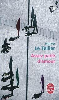 Hervé Le Tellier - Assez parlé d'amour