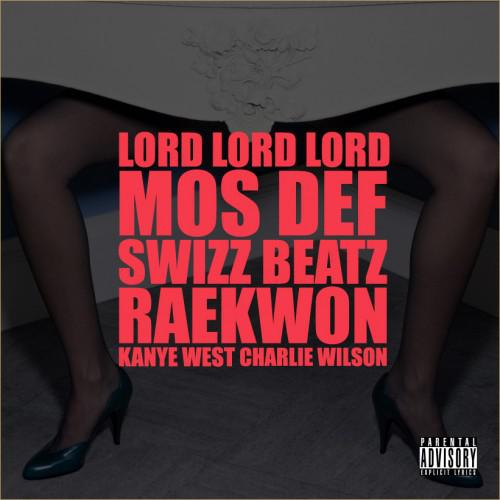 Kanye West ft. Mos Def, Swizz Beatz, Raekwon & Charlie Wilson – Lord Lord Lord