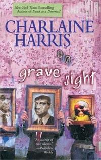 Charlaine HARRIS : Grave Sight (Harper Connelly T1) : 7+/10