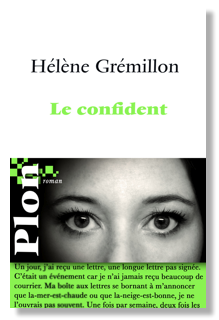 La grande histoire d'Hélène Grémillon et son confident