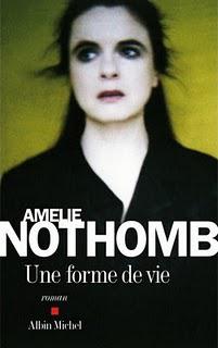 Une forme de vie, Amélie Nothomb
