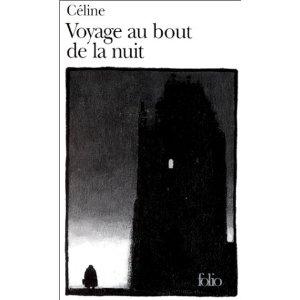 Voyage au bout de la nuit Voyage au bout de la nuit