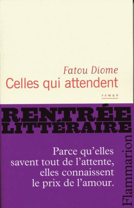 Fatou Diome, Celles qui attendent, Flammarion