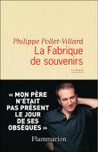 Philippe Pollet-Villard, La Fabrique de souvenirs