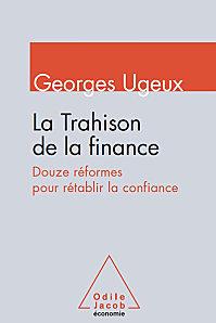 « La Trahison de la Finance » de Georges UGEUX