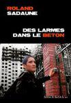 Des larmes dans le béton deslarmes_dans_le_beton
