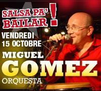 Concert salsa de Miguel Gomez à la Chapelle des Lombards le 15 octobre 2010