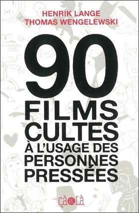 90 films cultes …