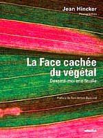 Feuillages photographiques de Jean Hincker Feuillages photographiques de Jean Hincker