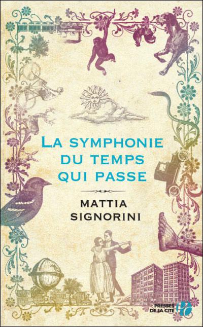La symphonie du temps qui passe par Mattia Signorini