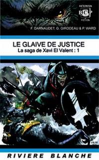 La Saga de Xavi El Valent, tome 1 : Le Glaive de Justice