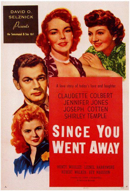 Depuis ton départ - Since You Went Away, John Cromwell (1944) Depuis ton départ - Since You Went Away, John Cromwell (1944)