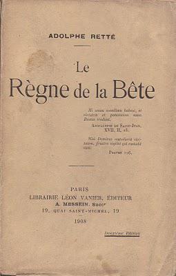 Adolphe Retté : Le Règne de la bête. 1908