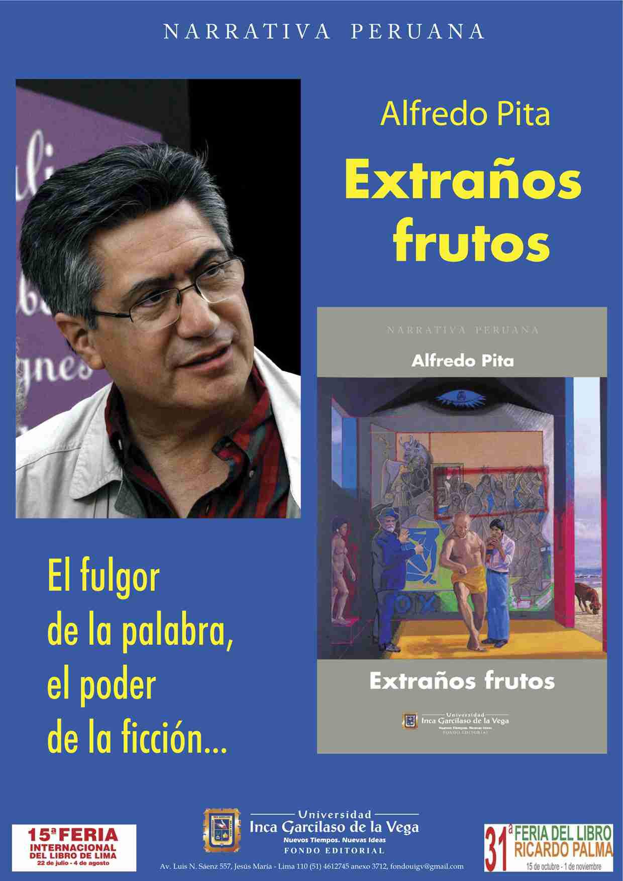 Alfredo Pita, Extraños frutos, ed. Fondo editorial UIGV. Rencontre mercredi 17 novembre à 19h