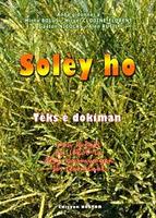 Soley ho Soley ho