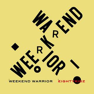 Back dans les bacs avec le nouvel album des 80Kidz - Weekend Warriors -