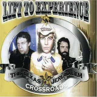 Lift To Experience - The Texas Jerusalem Crossroads (2001)