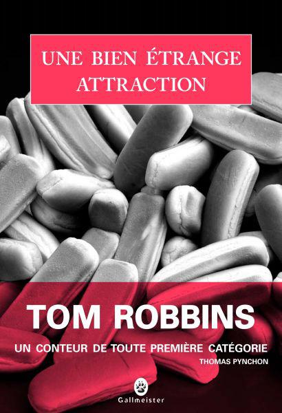 Tom ROBBINS – Une bien étrange attraction