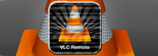VLCRemoteBan VLC Remote : votre télécommande magique !