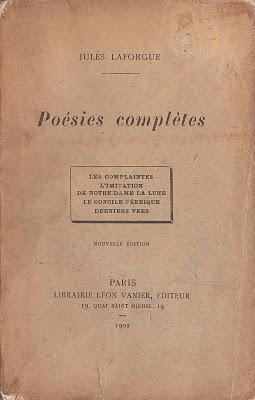 Présentation des Poésies complètes de Jules Laforgue par Edouard Dujardin