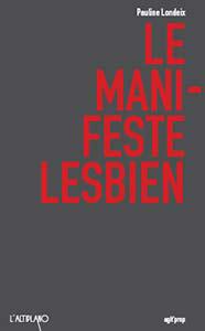 Lisez le Manifeste lesbien ! Lisez le Manifeste lesbien !