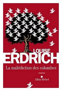 Louise Erdrich - La malédiction des colombes