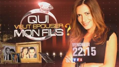 Qui veut épouser mon fils ...sur TF1 ce soir ... bande annonce Qui veut épouser mon fils ...sur TF1 ce soir ... bande annonce