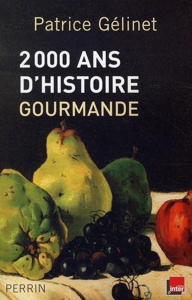 2000 ans d'histoire gourmande