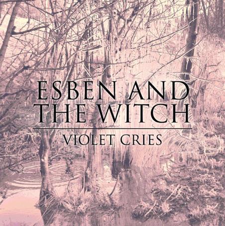 ESBEN & THE WITCH ESBEN & THE WITCH
