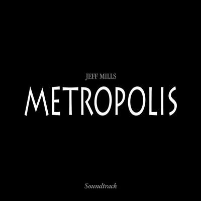 Jeff Mills - Metropolis 2010 Edition [ Tresor ] 2010