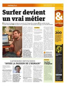 Metrosurferdevient « Surfer devient un vrai métier » dans le journal Metro