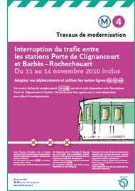 Affiche Interruption du trafic entre Porte de Clignancourt et Barbès – Rochechouart - 11-14 nov. 2010 Affiche Interruption du trafic entre Porte de Clignancourt et Barbès – Rochechouart - 11-14 nov. 2010