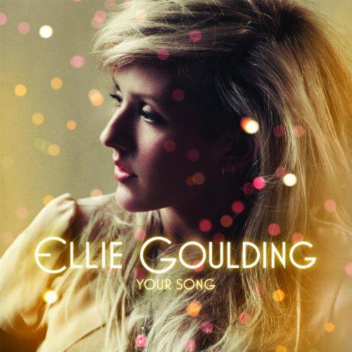 Ellie Goulding • Your Song