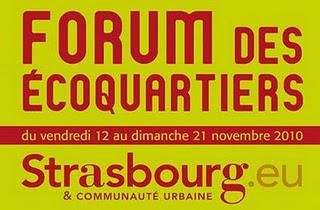 Le Forum des Ecoquartier : faire vivre le débat à Strasbourg sur la construction d'une ville plus durable Le Forum des Ecoquartier : faire vivre le débat à Strasbourg sur la construction d'une ville plus durable