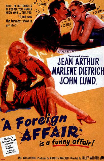 La Scandaleuse de Berlin - A Foreign Affair, Billy Wilder (1948) La Scandaleuse de Berlin - A Foreign Affair, Billy Wilder (1948)