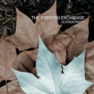 the foreign exchange   authenticity 11 300x300 Video: The Foreign Exchange Maybe She’ll Dream Of Me