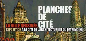 Planches de cité : Exposition « La Ville dessinée » Planches de cité : Exposition « La Ville dessinée »