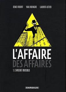 L'AFFAIRE DES AFFAIRES - Tome 1