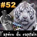 L’apéro du Captain #52 : Slip ou caleçon pour le tigre surgelé?