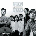 Pulp ‘ The Peel Sessions