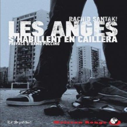 Roman - Rachid Santaki  - Les Anges s'habillent en caillera 