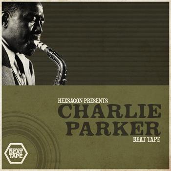 HEXSAGON – Charlie Parker Beat Tape