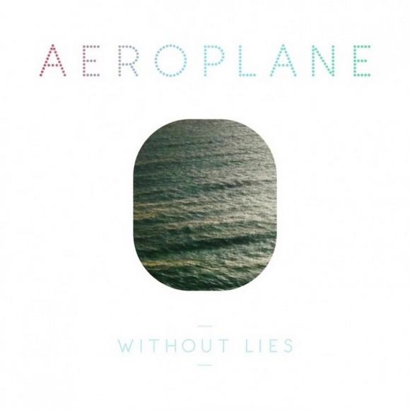 Aeroplane – Without Lies (Breakbot Remix)