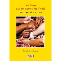 Les liens qui unissent les Thaïs Les liens qui unissent les Thaïs