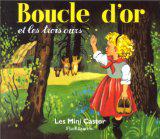 Boucle d'or et les trois ours par Rose Celli Boucle d'or et les trois ours par Celli