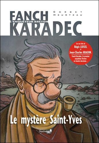 Sébastien Corbet, Stéphane Heurteau - Fanch Karadec - T1 : Le mystère Saint-Yves