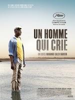 Un homme qui crie / Mahamat Saleh Haroun Un homme qui crie / Mahamat Saleh Haroun