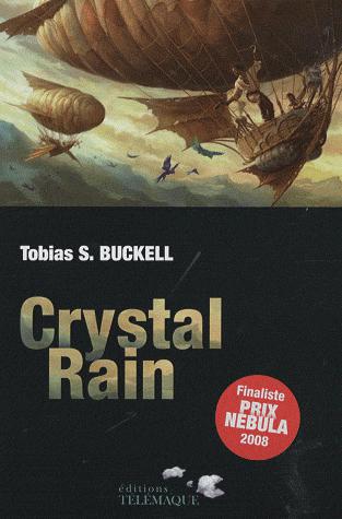 Crystal Rain, de Tobias Buckell Fantasy au Petit-Déjeuner
